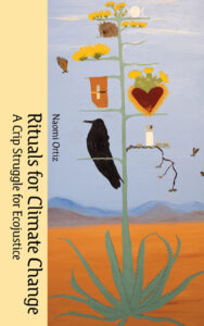 Book cover. Title printed vertically on left-hand side. Painting of maguey plant with tall flower stalk. On each stalk arm there are different objects, a raven, candles with a ribbon of Milagros, a heart with cholla flowers, a rug, bird nest, the waxing, waning and full moon, and maguey flowers. 3 monarch butterflies are flying by. In the background is sand and mountains. “Mending” © 2021 Naomi Ortiz