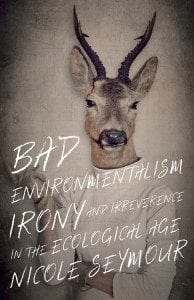 Bad Environmentalism