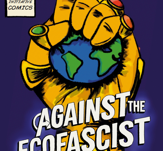 Behind the title text, Against the Ecofascist Creep, a gold hand rises up and grips the Earth in a fist.