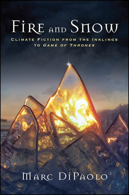 Fire Snow Climate Fiction Inklings Game of Thrones