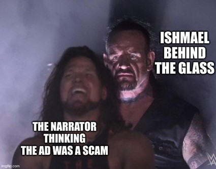 Person in foreground labeled The Narrator Thinking the Ad Was a Scam with person behind labeled Ishmael Behind the Glass.