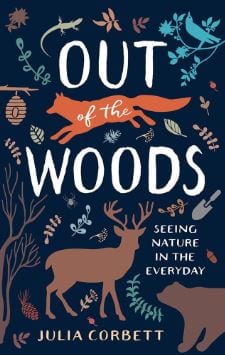 Out of the Woods: Seeing Nature in the Everyday